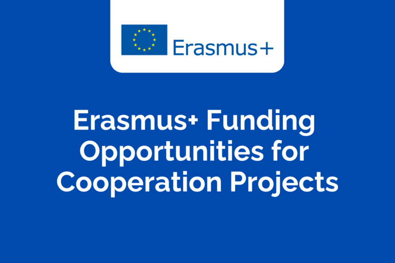Erasmus+ Funding Opportunities for Cooperation Projects