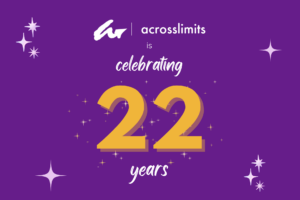 AcrossLimits turns 22!