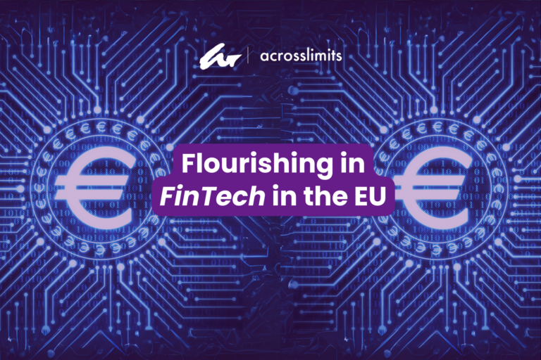 Flourishing in FinTech in the EU