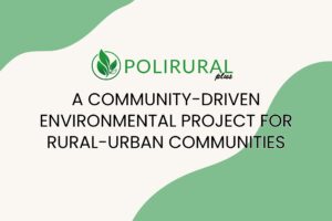 PoliRuralPlus: A Community-Driven Environmental Project for Rural-Urban Communities