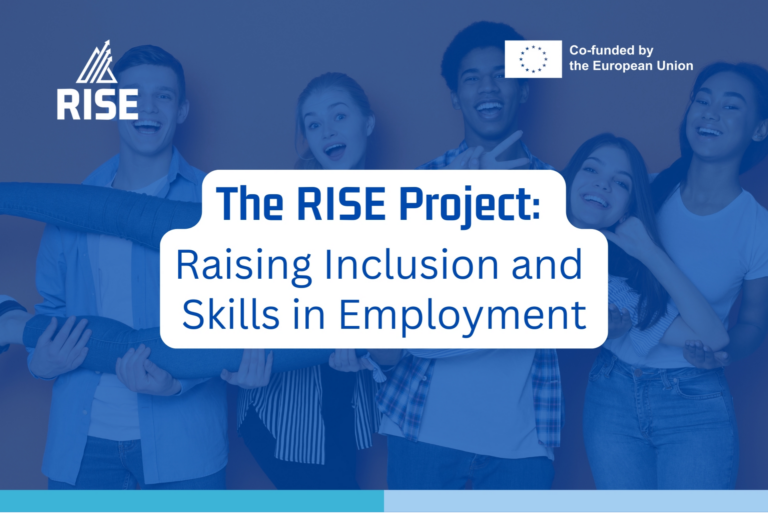 The RISE Project: Raising Inclusion and Skills in Employment